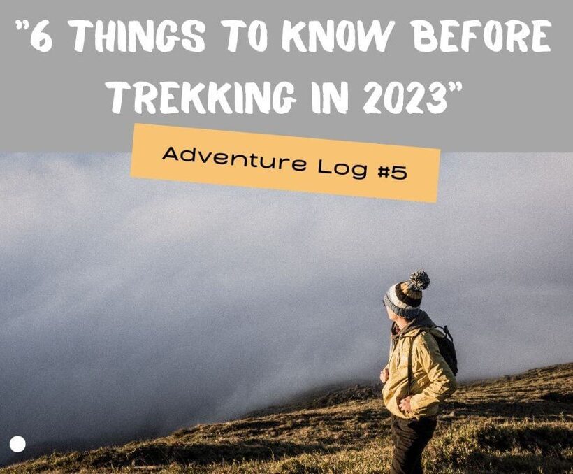 6-things-to-know-before-trekking-in-2023