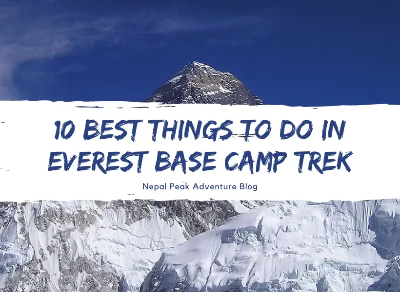 10 Best things to do in Everest Base Camp Trek 2026/27 3 10-best-things-to-do-in-Everest-Base-Camp