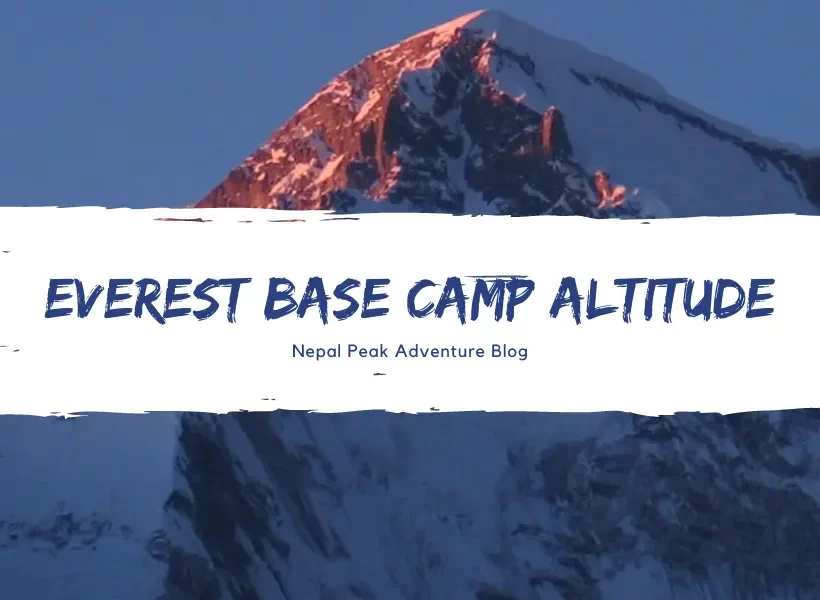 Everest Base Camp Altitude: From Zero to 5,364 Meters 1 everest-baes-camp-altitude