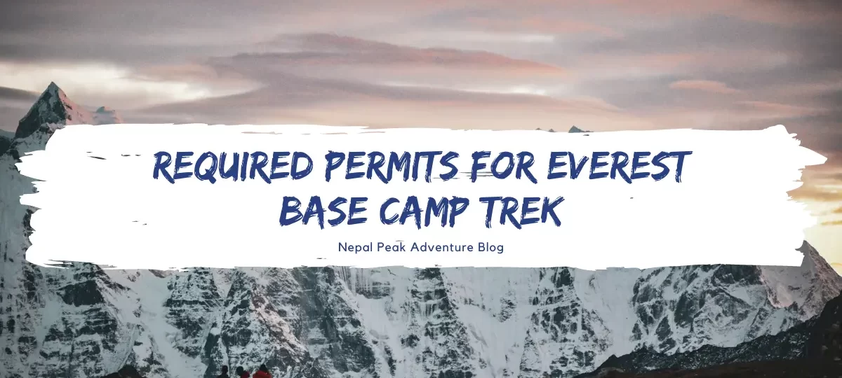 what-are-the-required-permits-for-everest-base-camp