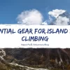 Essential Gear for Island Peak Climbing: A detailed guide to the Equipment and Gear 1