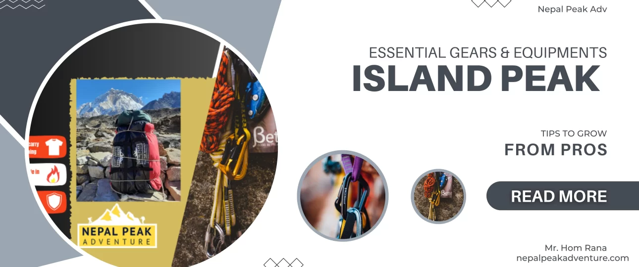 Essential Gear for Island Peak Climbing: A detailed guide to the Equipment and Gear 1